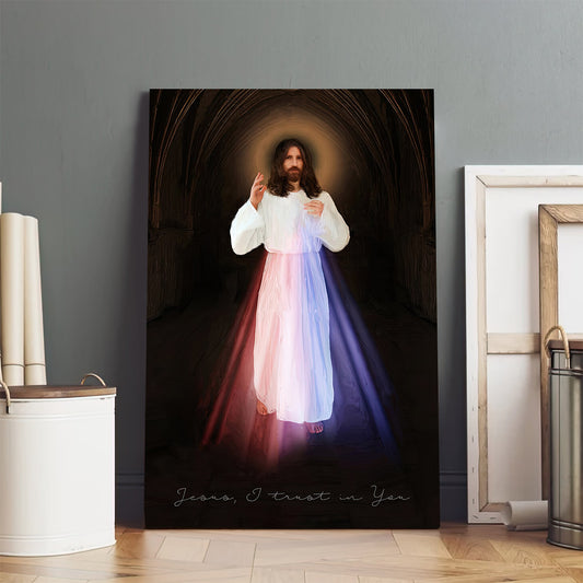 Jesus I Trust In You Canvas Pictures - Jesus Christ Art - Christian Canvas Wall Art