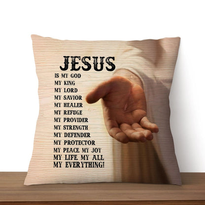 Jesus Is My Everything Christian Pillow