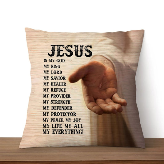 Jesus Is My Everything Christian Pillow