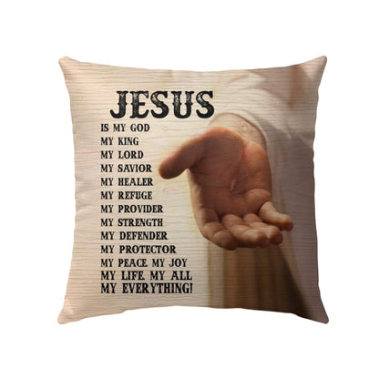 Jesus Is My Everything Christian Pillow