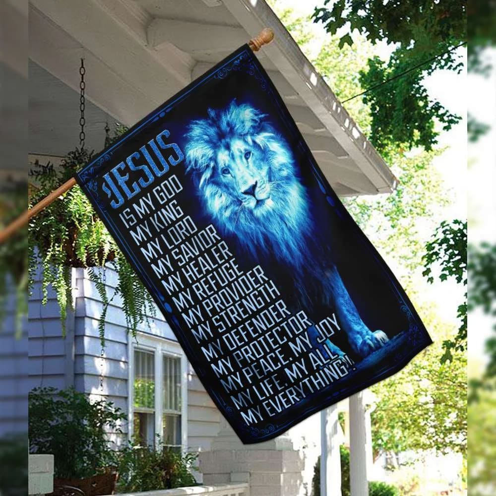 Jesus Is My God My Everything House Flags - Christian Garden Flags - Outdoor Christian Flag