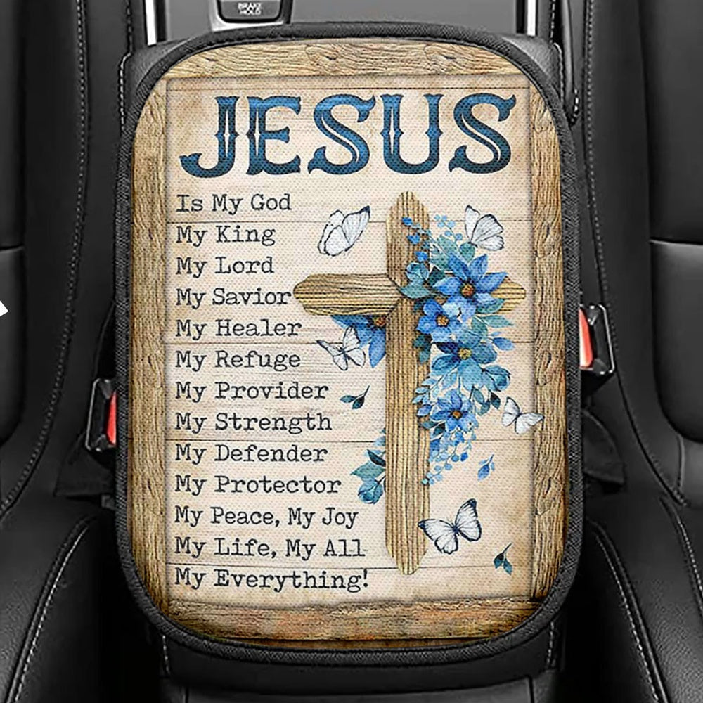 Jesus Is My God My King Blue Flower Wooden Cross White Butterfly Seat Box Cover, Bible Verse Car Center Console Cover, Christian Car Armrest Cover