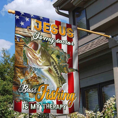 Jesus Is My Savior Bass Fishing Is My Therapy House Flag - Christian Garden Flags - Christian Flag - Religious Flags