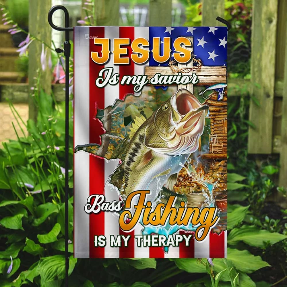 Jesus Is My Savior Bass Fishing Is My Therapy House Flag - Christian Garden Flags - Christian Flag - Religious Flags