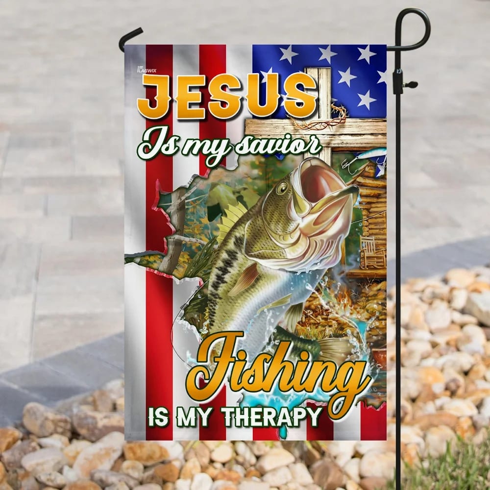 Jesus Is My Savior Fishing Is My Therapy House Flag - Christian Garden Flags - Christian Flag - Religious Flags