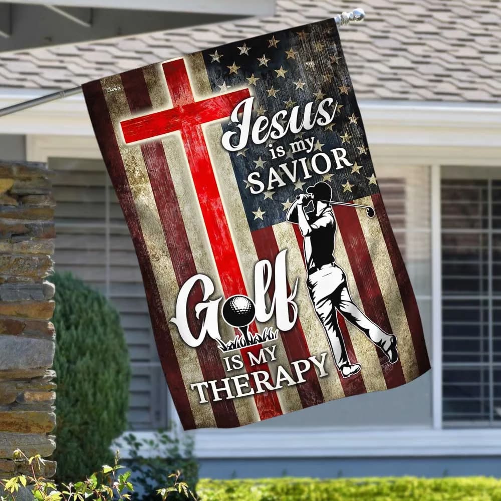 Jesus Is My Savior Golf Is My Therapy House Flag - Christian Garden Flags - Christian Flag - Religious Flags