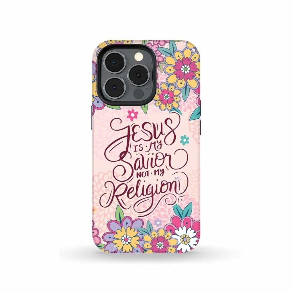 Jesus Is My Savior Not My Religion Christian Phone Case - Jesus Phone Cases - Inspirational Bible Scripture iPhone Cases