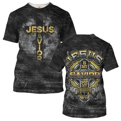 Jesus Is My Savior Not My Religion Cross 3d All Over Print Shirt - Christian 3d Shirts For Men Women