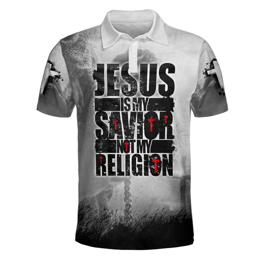 Jesus Is My Savior Not My Religion Polo Shirt - Christian Shirts & Shorts