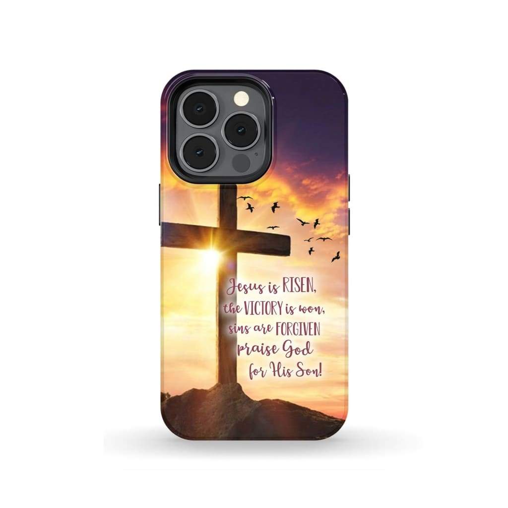 Jesus Is Risen The Victory Is Won Phone Case Christian Easter Phone Cases - Scripture Phone Cases - Iphone Cases Christian
