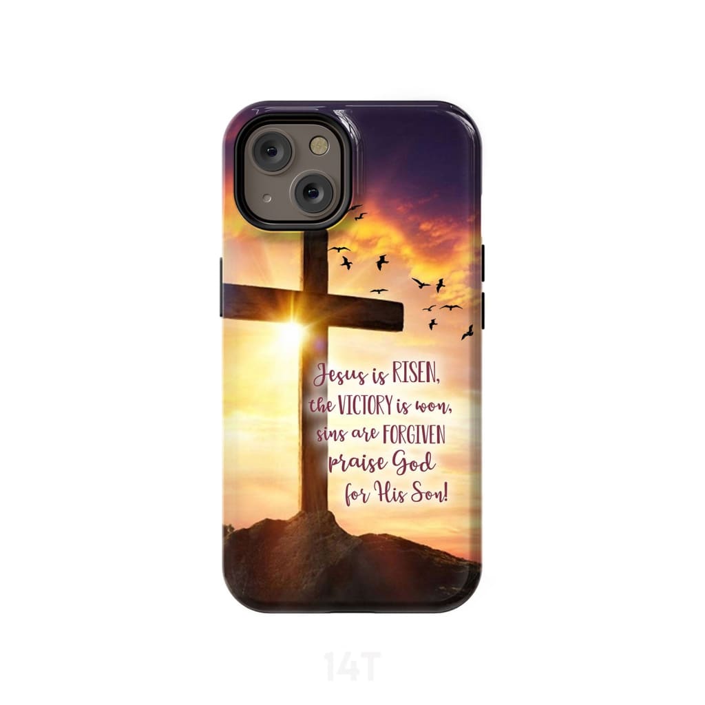 Jesus Is Risen The Victory Is Won Phone Case Christian Easter Phone Cases - Scripture Phone Cases - Iphone Cases Christian