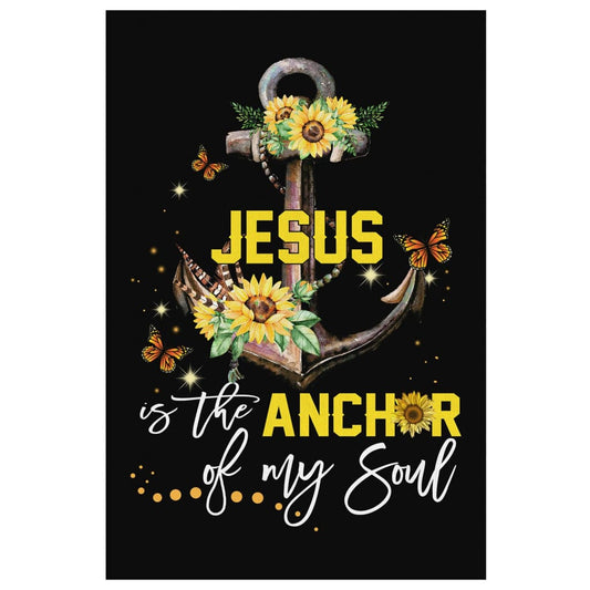 Jesus Is The Anchor Of My Soul Sunflower Canvas Wall Art - Christian Canvas Prints - Bible Verse Canvas