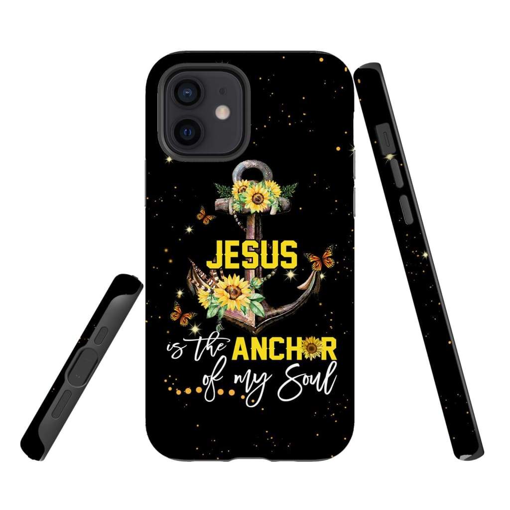 Jesus Is The Anchor Of My Soul Sunflower Christian Phone Case - Inspirational Bible Scripture iPhone Cases