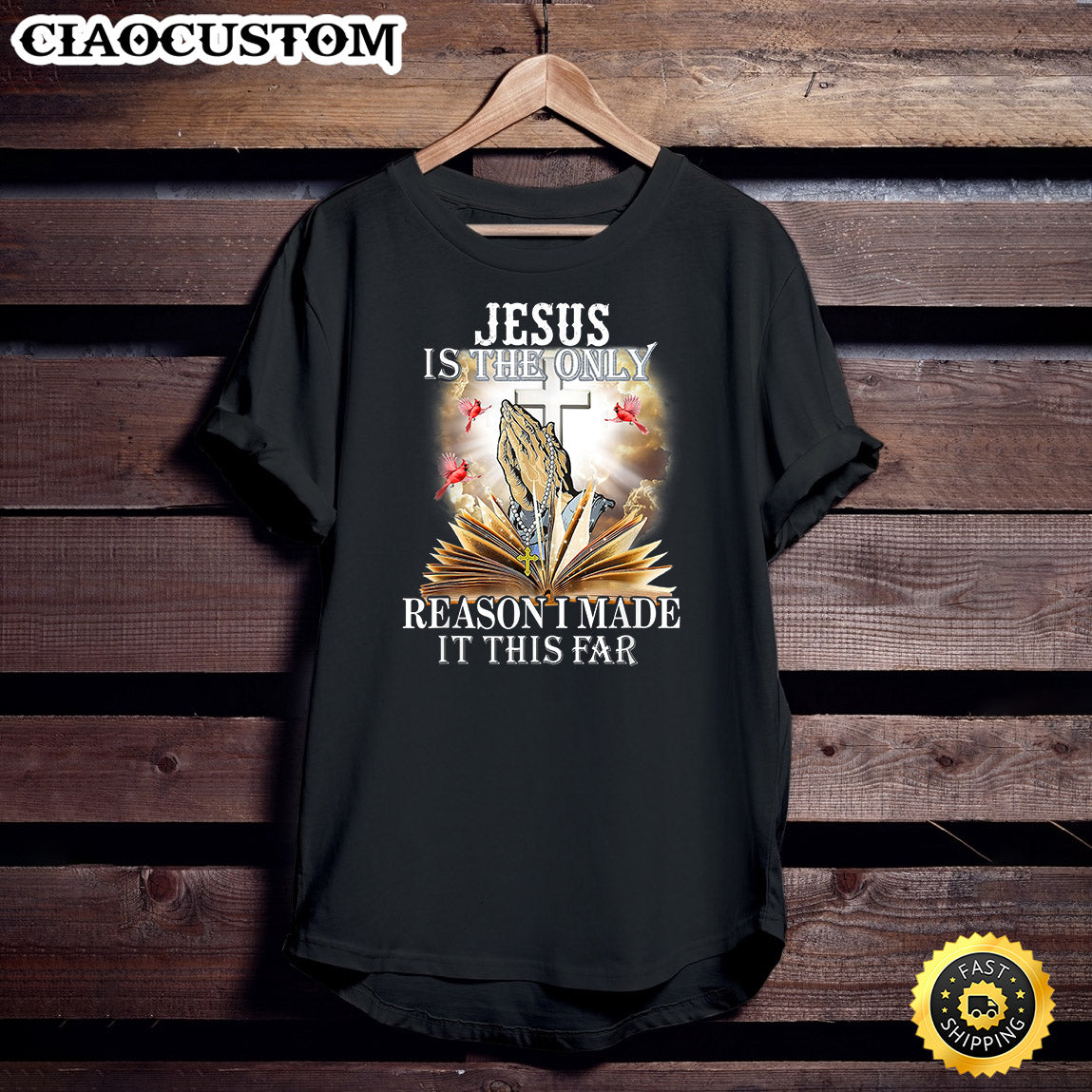 Jesus Is The Only Reason I Made It This Far Christian Gift T-Shirt - Christian Shirt