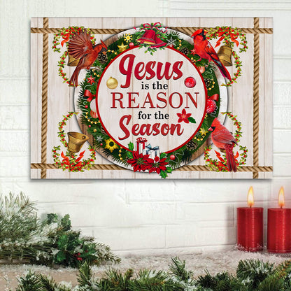 Jesus Is The Reason For Season Christmas Wall Art Canvas - Religious Wall Art Canvas