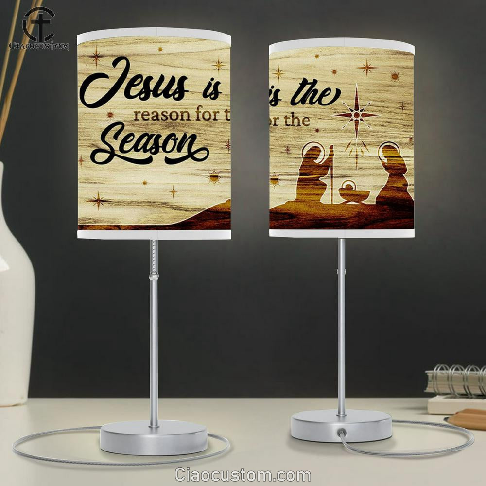 Jesus Is The Reason For The Season - Christian Christmas Table Lamp For Bedroom Decor - Christian Room Decor