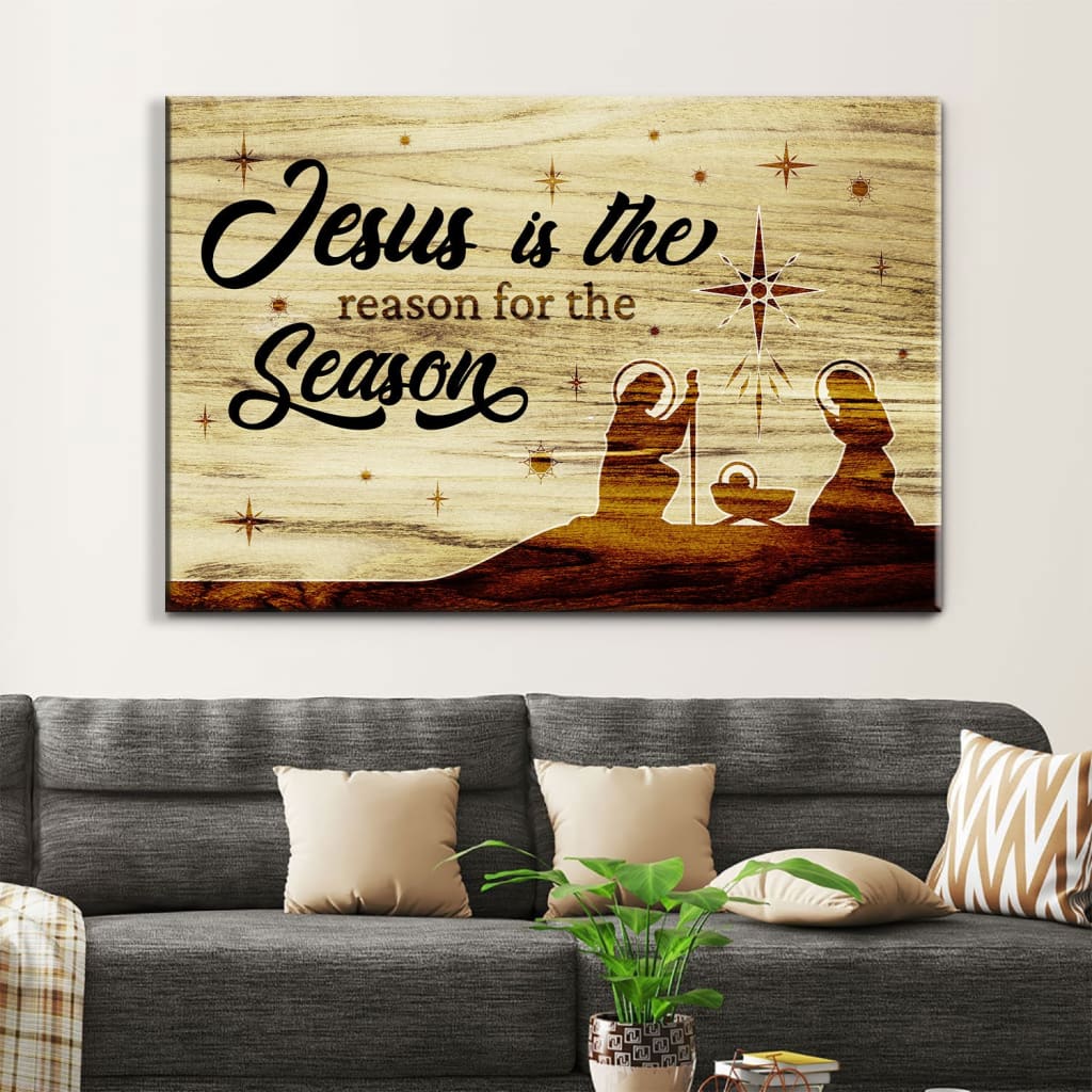 Jesus Is The Reason For The Season, Christian Christmas Wall Art Canvas Decor - Religious Wall Decor