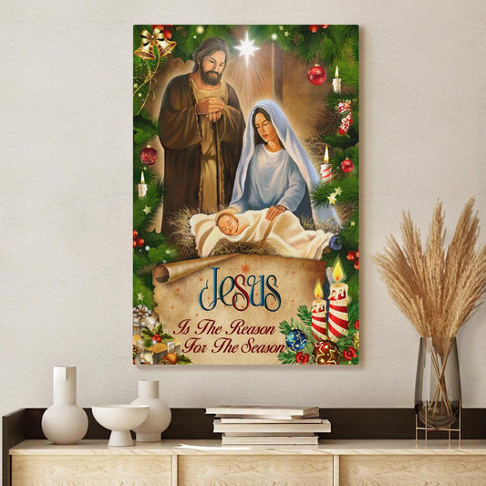 Jesus Is The Reason For The Season Christmas Canvas - Jesus Canvas - God Canvas - Christian Wall Art