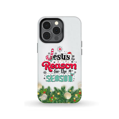 Jesus Is The Reason For The Season Christmas Phone Case - Inspirational Bible Scripture iPhone Cases