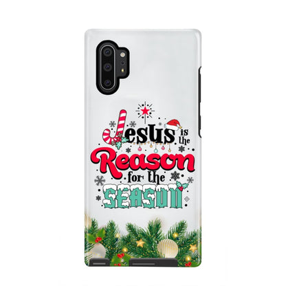 Jesus Is The Reason For The Season Christmas Phone Case - Inspirational Bible Scripture iPhone Cases