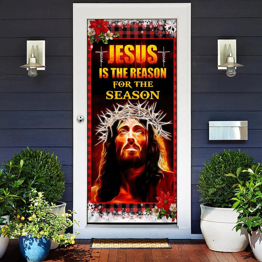Jesus Is The Reason For The Season Door Cover - Religious Door Decorations - Christian Home Decor