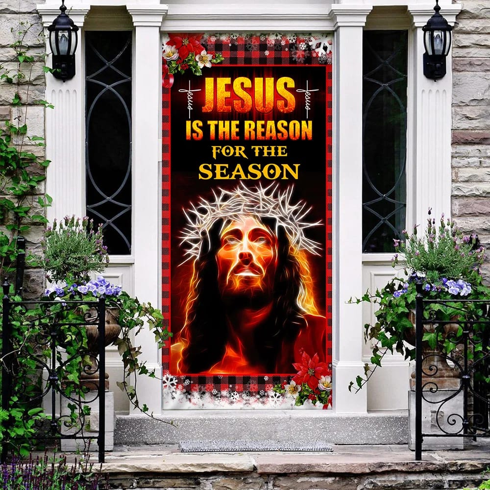 Jesus Is The Reason For The Season Door Cover - Religious Door Decorations - Christian Home Decor