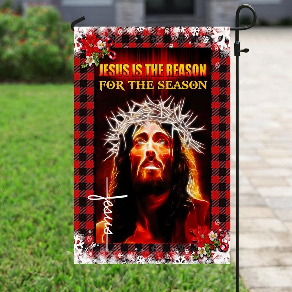 Jesus Is The Reason For The Season House Flag - Christian Garden Flags - Christian Flag - Religious Flags