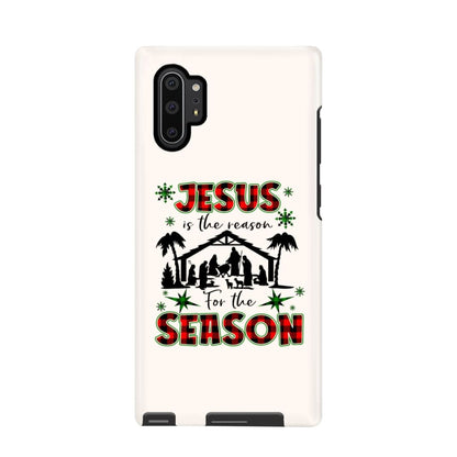 Jesus Is The Reason For The Season Phone Case - Christian Christmas Phone Cases - Inspirational Bible Scripture iPhone Cases