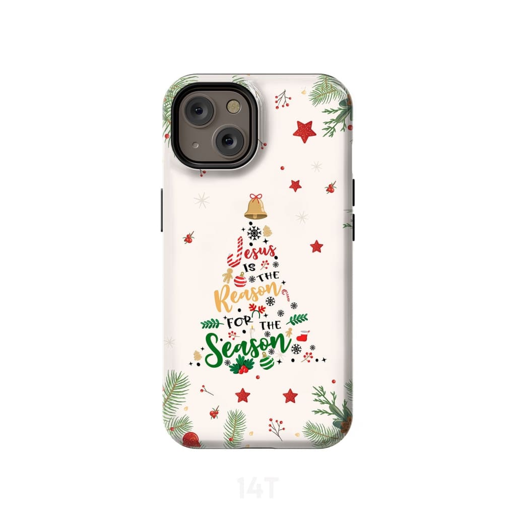 Jesus Is The Reason For The Season Phone Case - Scripture Phone Cases - Iphone Cases Christian