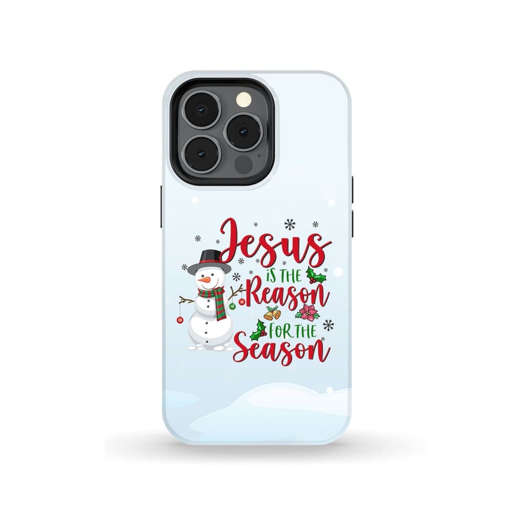 Jesus Is The Reason For The Season Snowman Christmas Phone Case - Inspirational Bible Scripture iPhone Cases