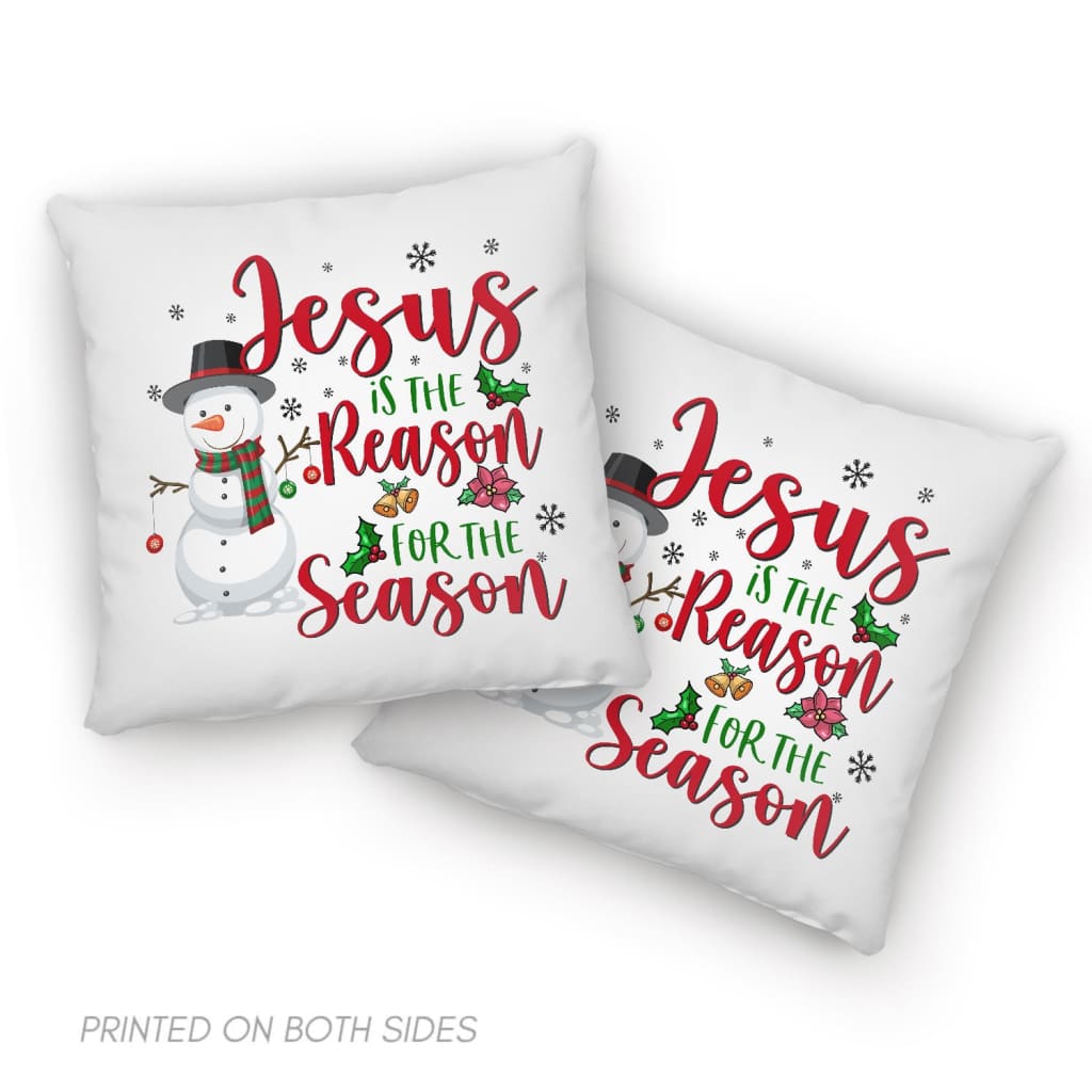 Jesus Is The Reason For The Season Snowman Christmas Pillow