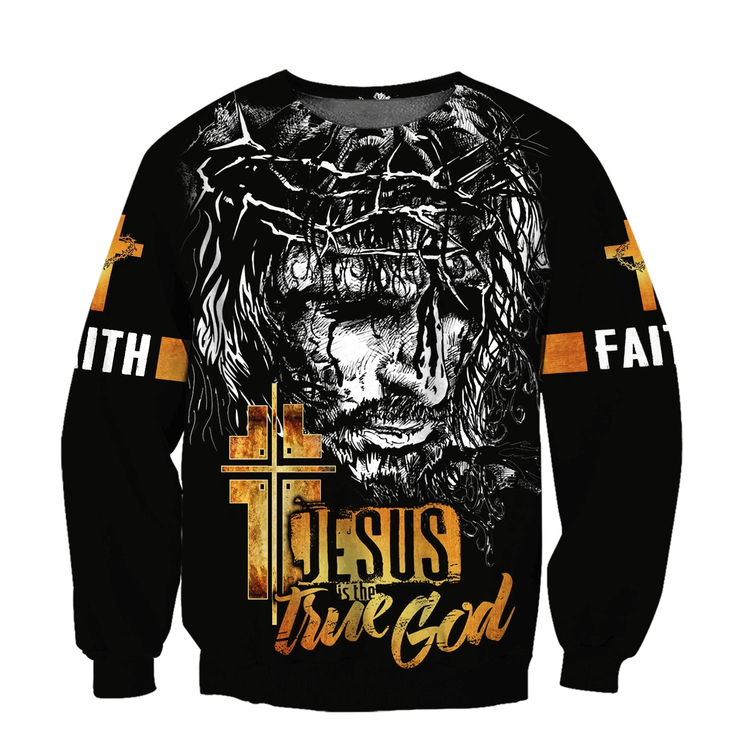 Jesus Is The True God - Christian Sweatshirt For Women & Men