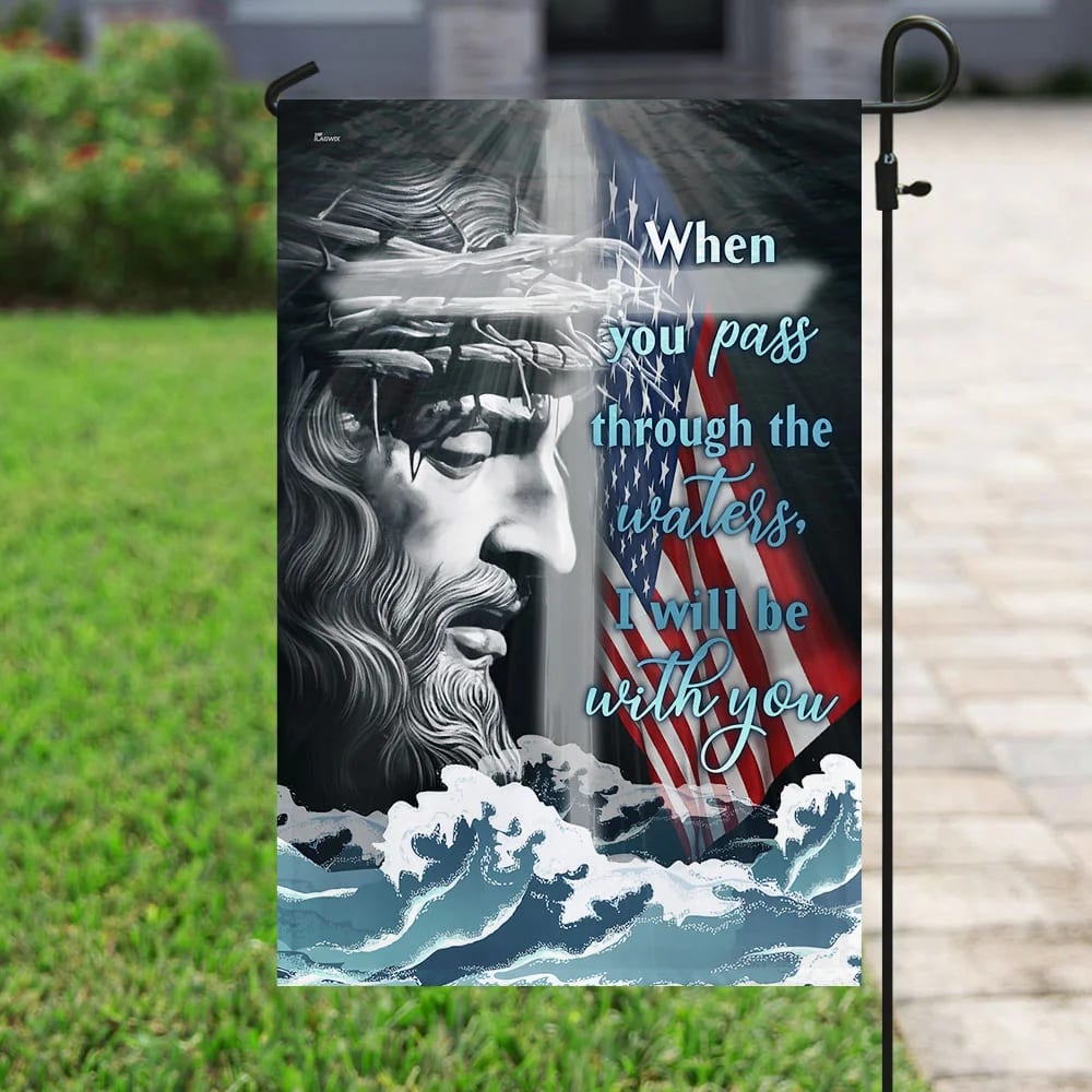 Jesus Is With You House Flag - Christian Garden Flags - Christian Flag - Religious Flags