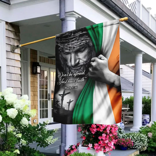 Jesus Just Have Faith Irish House Flag - Christian Garden Flags - Christian Flag - Religious Flags
