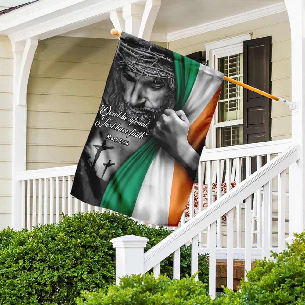 Jesus Just Have Faith Irish House Flag - Christian Garden Flags - Christian Flag - Religious Flags