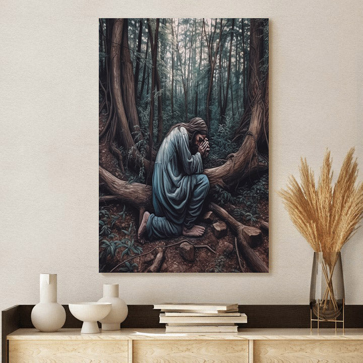 Jesus Kneeling Down To Pray In A Forest - Canvas Pictures - Jesus Christ Canvas - Christian Wall Art