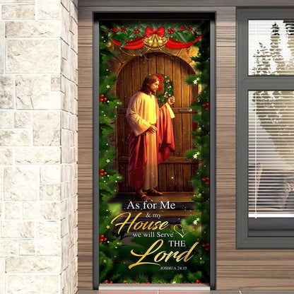Jesus Knocking The Door  Door Cover - As For Me & My House Door Cover - Religious Door Decorations