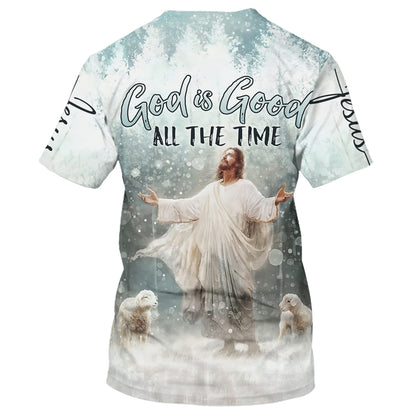 Jesus Lambs God Is Good All The Time 3D All Over Printed Shirt for Men and Women