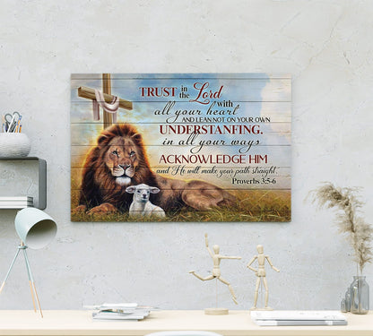 Jesus Lion And Lamb Canvas Wall Art - Proverbs 35-6 Canvas Poster - Trust In The Lord With All Your Heart