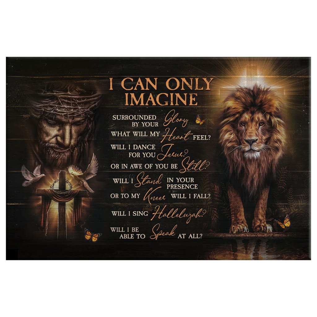 Jesus Lion Of Judah, I Can Only Imagine Wall Art Canvas Print - Religious Wall Decor