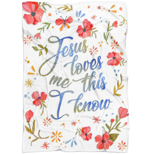 Jesus Loves Me This I Know Fleece Blanket - Christian Blanket - Bible Verse Blanket