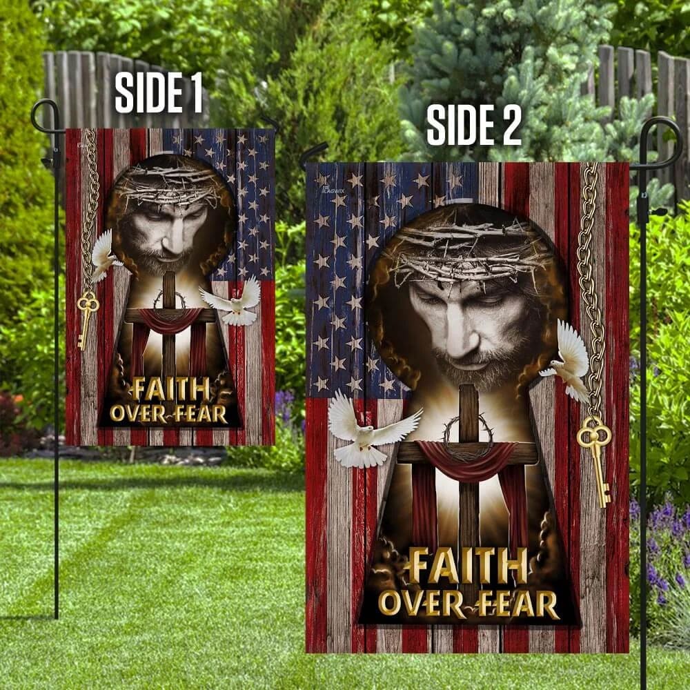 Jesus My Lord My God Faith Over Fear American House Flag - Christian Garden Flags - Christian Flag - Religious Flags