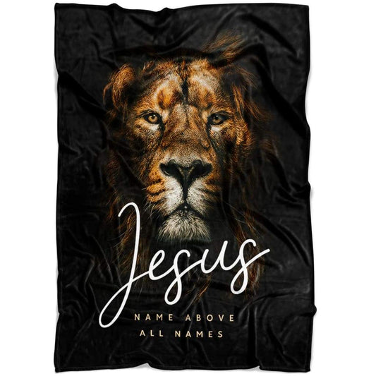 Jesus Name Above All Names Fleece Blanket - Christian Blanket - Bible Verse Blanket