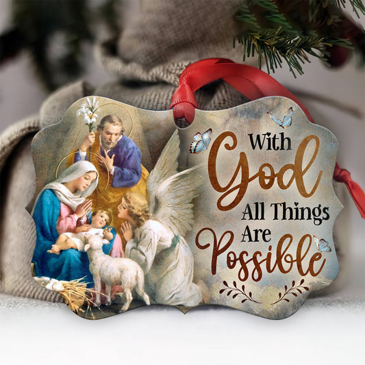 Jesus Nativity With God All Things Are Possible Ornament - Christmas Ornament - Ciaocustom