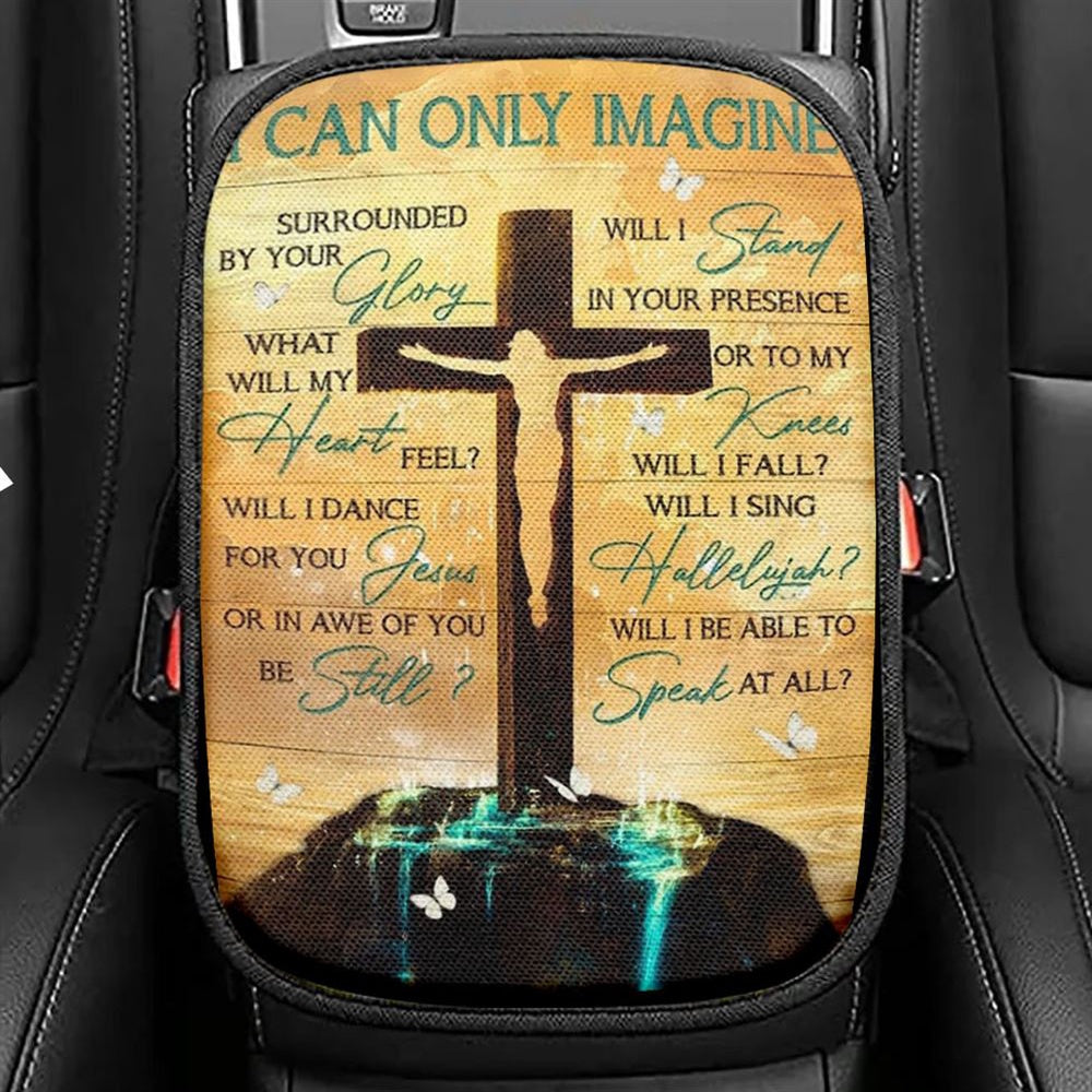 Jesus On The Cross Halo Background I Can Only Imagine Car Center Console Cover, Christian Armrest Seat Cover, Bible Seat Box Cover
