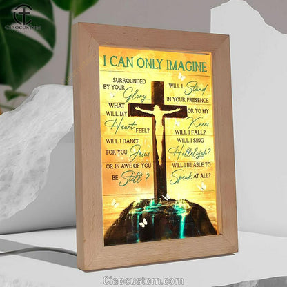 Jesus On The Cross Halo Background I Can Only Imagine Frame Lamp