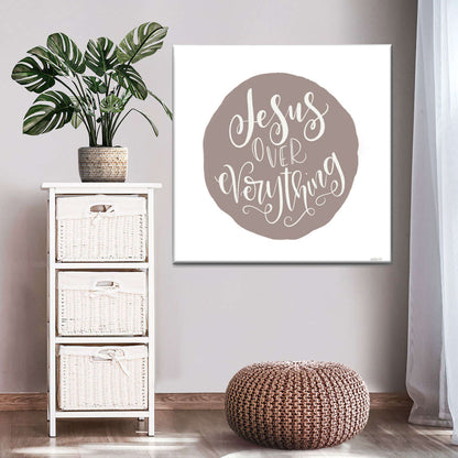 Jesus Over Everything Square Canvas Art - Christian Wall Decor - Christian Wall Hanging