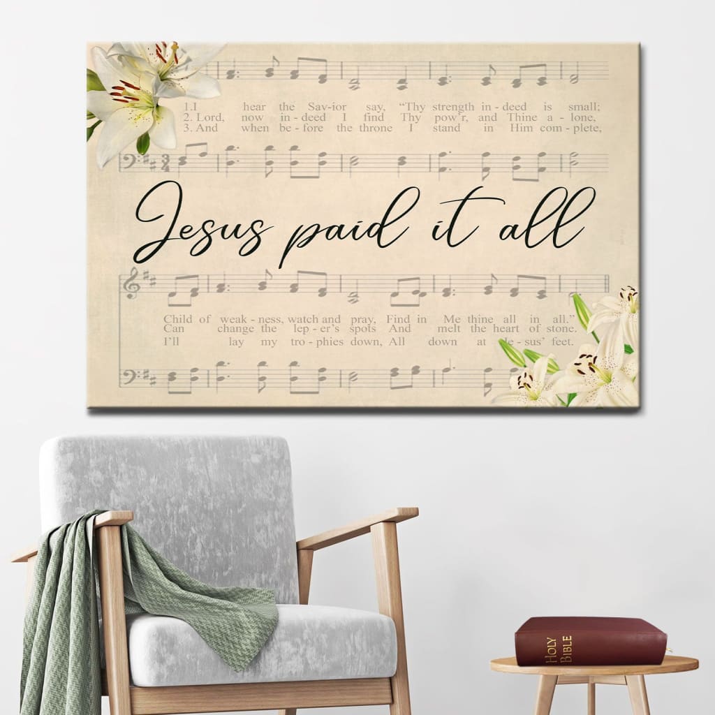 Jesus Paid It All Sheet Music Canvas Wall Art - Religious Wall Decor