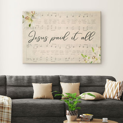 Jesus Paid It All Sheet Music Canvas Wall Art - Religious Wall Decor