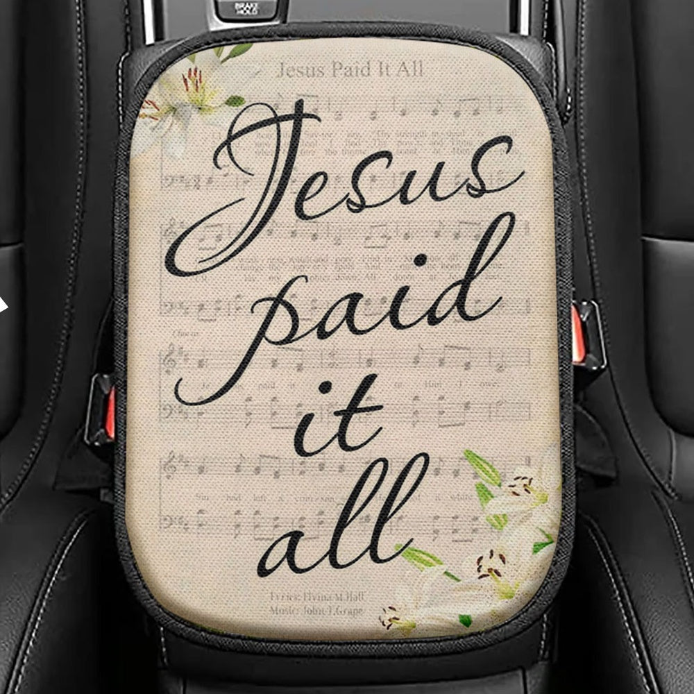 Jesus Paid It All Sheet Music Seat Box Cover, Easter Seat Box Cover, Bible Verse Car Center Console Cover, Scripture Car Interior Accessories